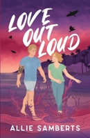 Love Out Loud B0FK2P34PD Book Cover