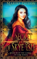 The Secret of Skye Isle (The Ladies of Lore) B0F62TZXQS Book Cover