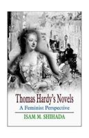 Thomas Hardy's Novels: a Feminist Perspectiv 8175510951 Book Cover