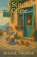 A Stitch in Crime B0F88T2LTY Book Cover