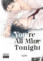 You're All Mine Tonight B0F28KY55D Book Cover