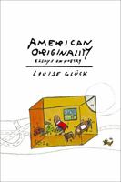 American Originality: Essays on Poetry 0374537461 Book Cover