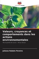 Valeurs, croyances et comportements dans les actions environnementales (French Edition) 6207761499 Book Cover