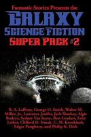 Fantastic Stories Presents the Galaxy Science Fiction Super Pack #2 1515406210 Book Cover