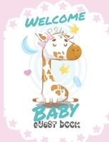 Welcome Baby Guest Book: Safari Jungle Baby Shower Guestbook + BONUS Gift Tracker Log and Keepsake Pages / Baby Animals Giraffe B08422HQTW Book Cover