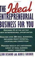 The Ideal Entrepreneurial Business for You 0471118125 Book Cover