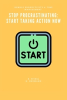 Stop Procrastinating: Start Taking Action Now (German Edition) B0FL7Y2BCH Book Cover