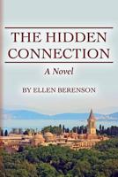 The Hidden Connection 149612202X Book Cover
