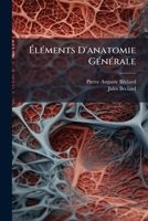 Éléments D'anatomie Générale 1247238636 Book Cover