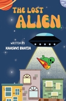 The Lost Alien B0C1NXC159 Book Cover