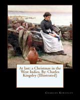 At Last: a Christmas in the West Indies 1515065065 Book Cover