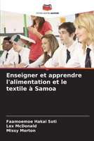Enseigner et apprendre l'alimentation et le textile à Samoa 6209468675 Book Cover