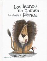 Les lions ne mangent pas de croquettes 8426391761 Book Cover