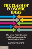 The Clash of Economic Ideas 110762133X Book Cover