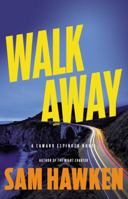 Walk Away 031629926X Book Cover