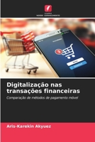 Digitalização nas transações financeiras (Portuguese Edition) 6209877788 Book Cover