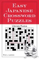 Easy Japanese Crossword Puzzles: Using Kana 0844283452 Book Cover