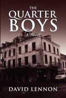The Quarter Boys 1439263639 Book Cover