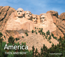 America Then &_Then & Now Hb 0008741514 Book Cover