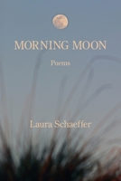 Morning Moon 1639807985 Book Cover