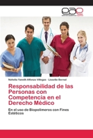 Responsabilidad de Las Personas Con Competencia En El Derecho Medico 3659080535 Book Cover