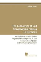 The Economics of Soil Conservation Policies in Germany 3838104013 Book Cover