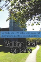 Walking East Berkshire B09KNGGHG2 Book Cover