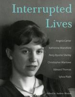 Interrupted Lives 1855143496 Book Cover