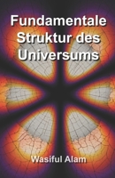 Fundamentale Struktur des Universums: Auf Deutsch (German Edition) B0FSJYWYX5 Book Cover