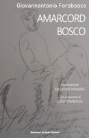 Amarcord Bosco 8831289292 Book Cover