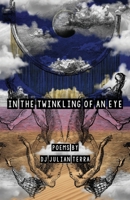 IN THE TWINKLING OF AN EYE 0578816024 Book Cover
