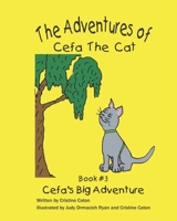 Cefa's Big Adventure 1072640112 Book Cover