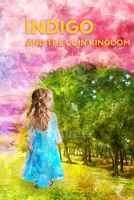 Indigo and the Coin Kingdom 1712803972 Book Cover