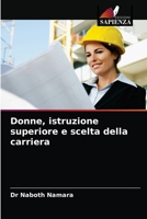 Donne, istruzione superiore e scelta della carriera 6203000507 Book Cover