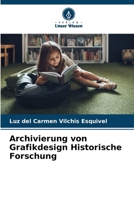 Archivierung von Grafikdesign Historische Forschung 6206882527 Book Cover