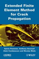 Extended Finite Element Method for Crack Propagation 1848212097 Book Cover