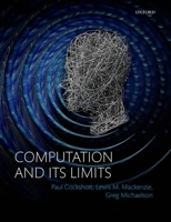 Computation and Its Limits 0199640327 Book Cover