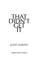That Didn't Get It B09XMRW3W3 Book Cover