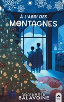 À l'abri des montagnes (French Edition) B0DDBJ46B4 Book Cover