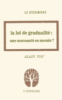 La loi de gradualité: une nouveauté en morale?: fondements théologiques et applications 2283611636 Book Cover