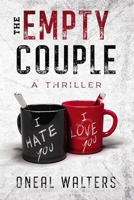 The Empty Couple: A Thriller 0973857323 Book Cover