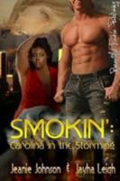 Smokin': Carolina in the Storming 1435709608 Book Cover