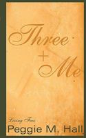 Three + Me 1892398044 Book Cover