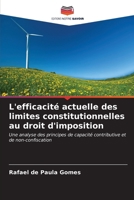 L'efficacité actuelle des limites constitutionnelles au droit d'imposition 620703306X Book Cover
