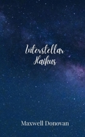 Interstellar Haikus 1805678981 Book Cover