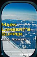 Mark Lambert's Supper 0755130278 Book Cover