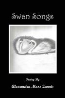 Swan Songs: Poetry 1490742662 Book Cover
