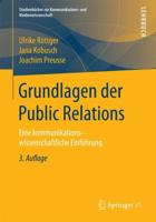 Grundlagen Der Public Relations: Eine Kommunikationswissenschaftliche Einführung 3658175028 Book Cover