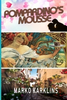 Pompardino's Mousse 1718162499 Book Cover