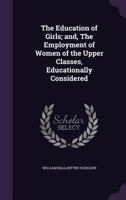 Education of Girls/Employment of Women 1141490013 Book Cover